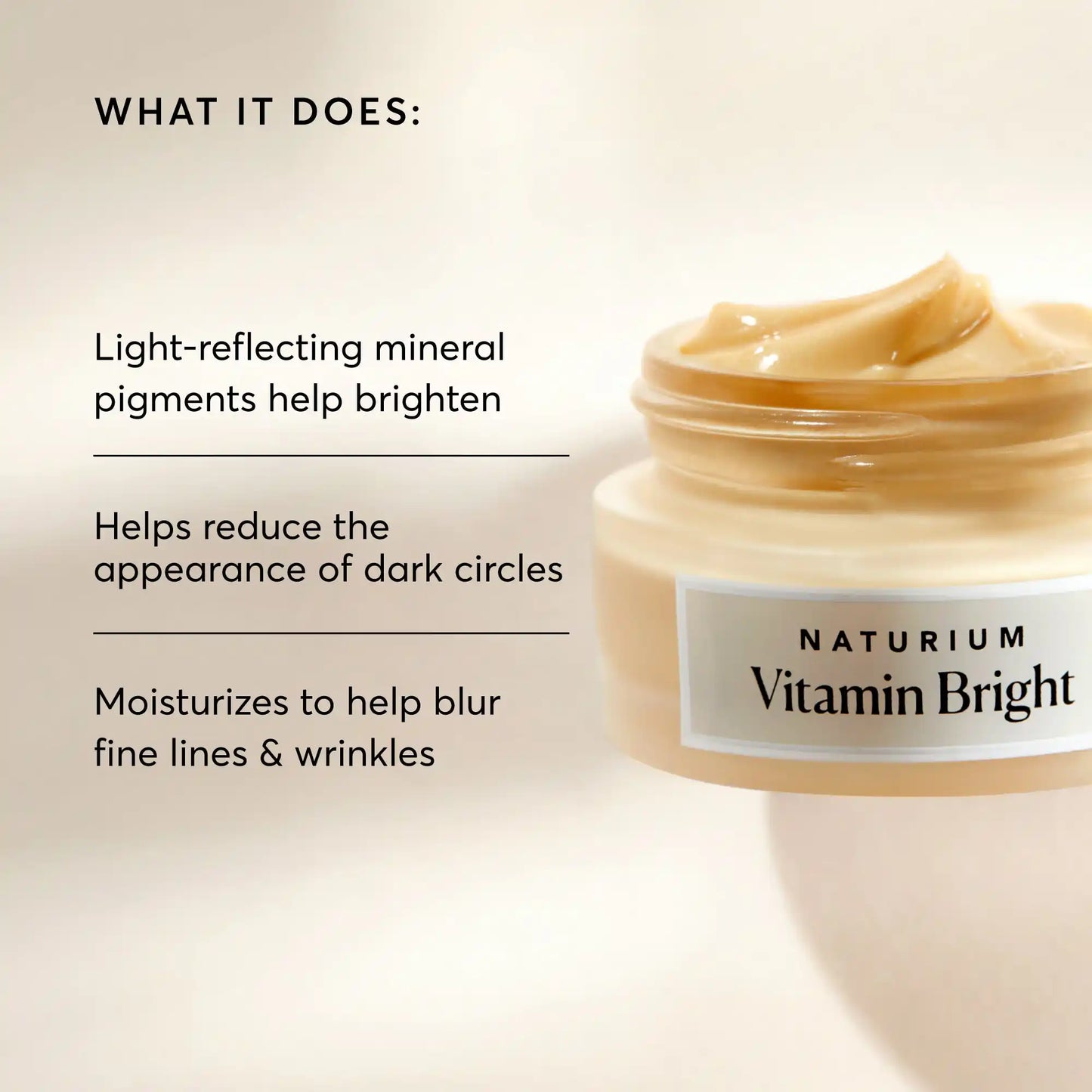 vitamin-bright-illuminating-eye-cream-i5 NATR-10086-Alt-Image-Vitamin-Bright-Illuminating-Eye-Cream-02_b4051379-6020-47e3-9fb5-1793b743726f.webp