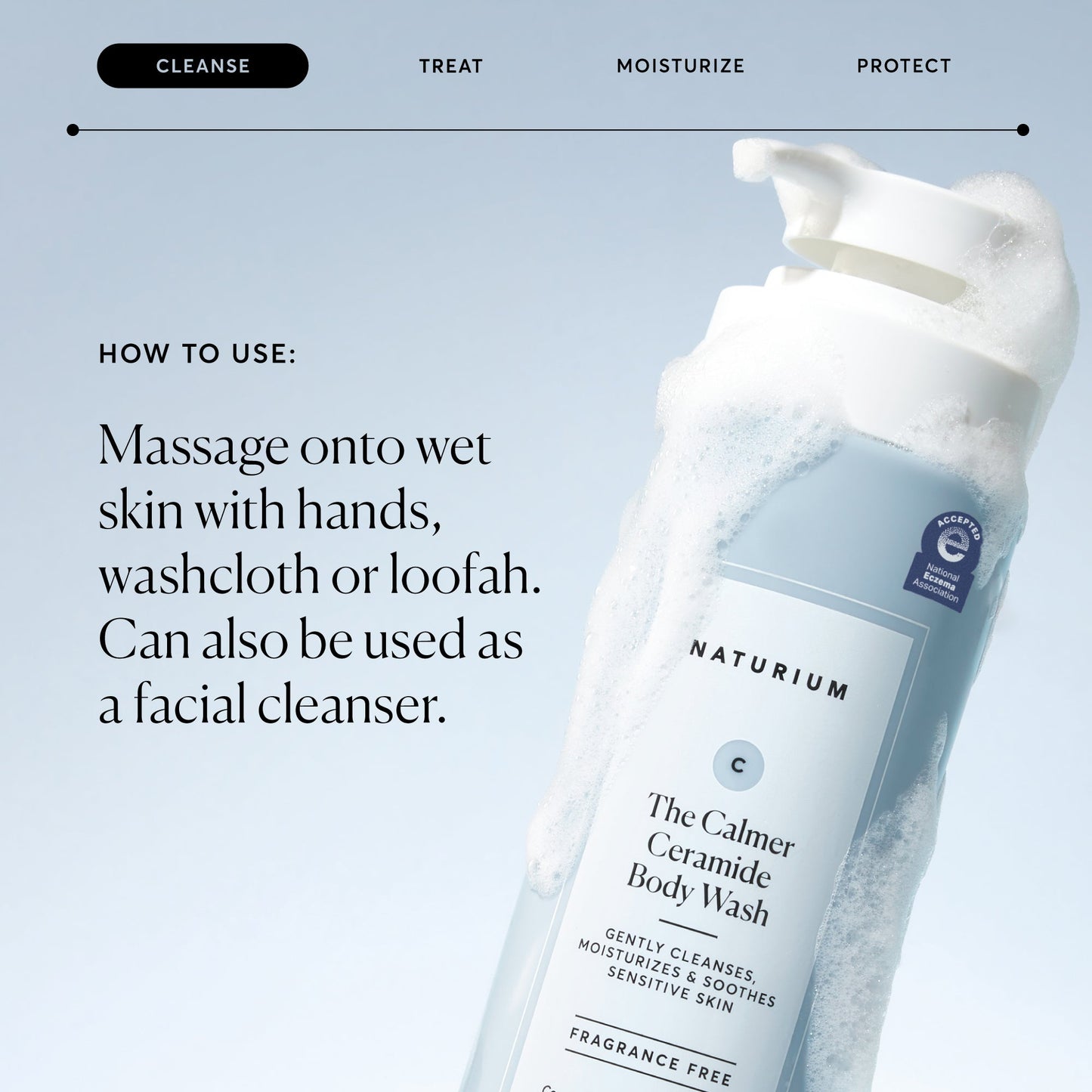 the-calmer-ceramide-body-wash-c4 NATR-40025-Alt-Image-The-Calmer-Ceramide-Body-Wash-04_473be386-102a-4b8d-acae-f11f38e14d29.jpg